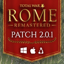 Total War: ROME REMASTERED - Correctif 2.0.1 disponible dès maintenant