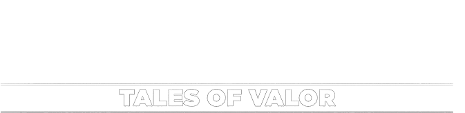 TALES OF VALOR