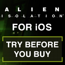 Taste the Terror — ‘Try Before You Buy’ Now Available for Alien: Isolation on iOS