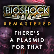 There's a Plasmid for that. Take part in our BioShock Remastered contest to win Plasmid Shot Glasses!