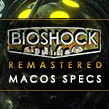 No te veas restringido: los requisitos del sistema de BioShock Remastered para macOS