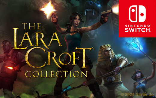 The Lara Croft Collection — два физических издания доступны для предзаказа прямо сейчас