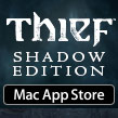 Тайный план раскрыт: Thief™: Shadow Edition пробирается в Mac App Store 