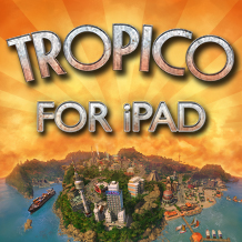 Краткий обзор: что интересного вас ждет в Tropico для iPad