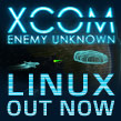 XCOM: Enemy Unknown para Linux está totalmente operativo